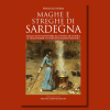 “Maghe e streghe di Sardegna”: in anteprima il libro di Pierluigi Serra