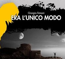 Era l'unico modo