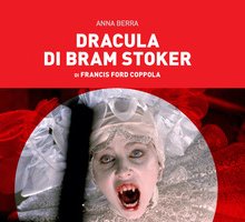 Dracula di Bram Stoker di Francis Ford Coppola