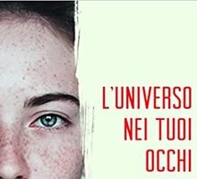 L'universo nei tuoi occhi