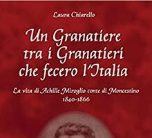 Un granatiere tra i granatieri che fecero l'Italia