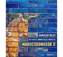 Intrighi e amori alla corte di Nabucodonosor II