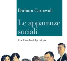 Le apparenze sociali. Una filosofia del prestigio