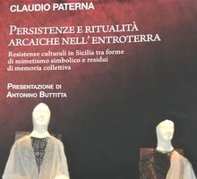 Persistenze e ritualità arcaiche nell'entroterra