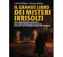 Il grande libro dei misteri irrisolti