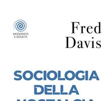 Sociologia della nostalgia