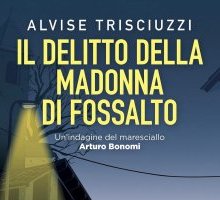 Il delitto della Madonna di Fossalto