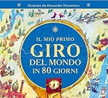 Il mio primo giro del mondo in 80 giorni