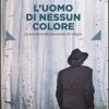 L'uomo di nessun colore