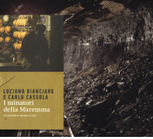 Luciano Bianciardi e la tragedia dei minatori di Ribolla: la denuncia del lavoro che uccide