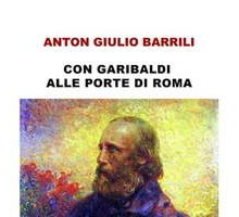 Con Garibaldi alle porte di Roma