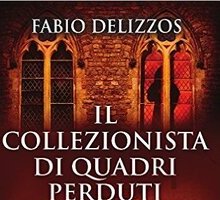 Il collezionista di quadri perduti