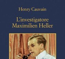 L'investigatore Maximilien Heller