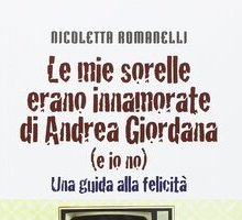 Le mie sorelle erano innamorate di Andrea Giordana (e io no)