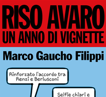 Riso avaro. Un anno di vignette