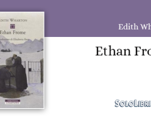 "Ethan Frome" di Edith Wharton torna in libreria con una nuova traduzione