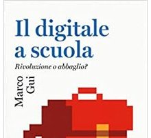 Il digitale a scuola. Rivoluzione o abbaglio?