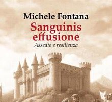 Sanguinis effusione. Assedio e resilienza