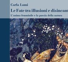 Le fate tra illusioni e disincanto. L'anima femminile e la poesia della natura