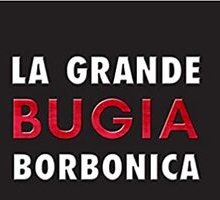 La grande bugia borbonica