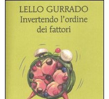 Invertendo l'ordine dei fattori