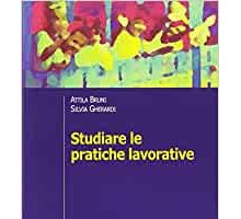 Studiare le pratiche lavorative