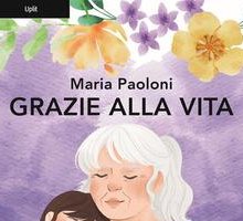 Grazie alla vita