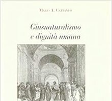 Giusnaturalismo e dignità umana