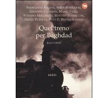 Quel treno per Baghdad