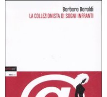 La collezionista di sogni infranti