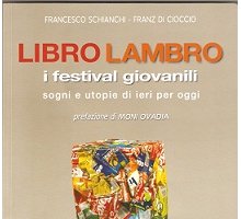 Libro Lambro. I festival giovanili. Sogni e utopie di ieri per oggi