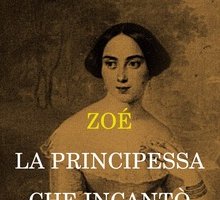 Zoé, la Principessa che incantò Bakunin 