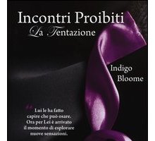 La tentazione. Incontri Proibiti