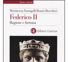 Federico II. Ragione e fortuna