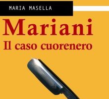 Mariani. Il caso cuorenero