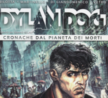 Dylan Dog. Cronache dal pianeta dei morti