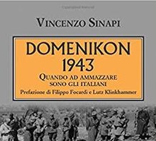 Domenikon 1943. Quando ad ammazzare sono gli italiani