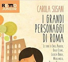 I grandi personaggi di Roma