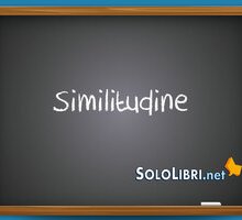 Similitudine: che cos'è e come si usa