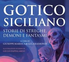 Gotico siciliano. Storie di streghe, demoni e fantasmi