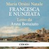 Copertina del libro “Francesca e Nunziata” di Maria Orsini Natale, audiolibro letto da Anna Bonaiuto