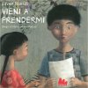 Copertina del libro Vieni a prendermi 