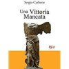 Copertina del libro Una Vittoria Mancata 