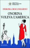 Onorina voleva l'America