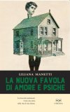 La nuova favola di Amore e Psiche