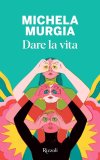 Dare la vita