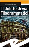 Il delitto di via Filodrammatici. La nuova indagine di Giorgia del Rio e Doriana Messina