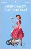 E' andata così