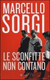 Le sconfitte non contano