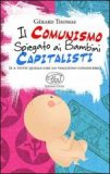 Il Comunismo spiegato ai bambini capitalisti (e a tutti quelli che lo vogliono conoscere)